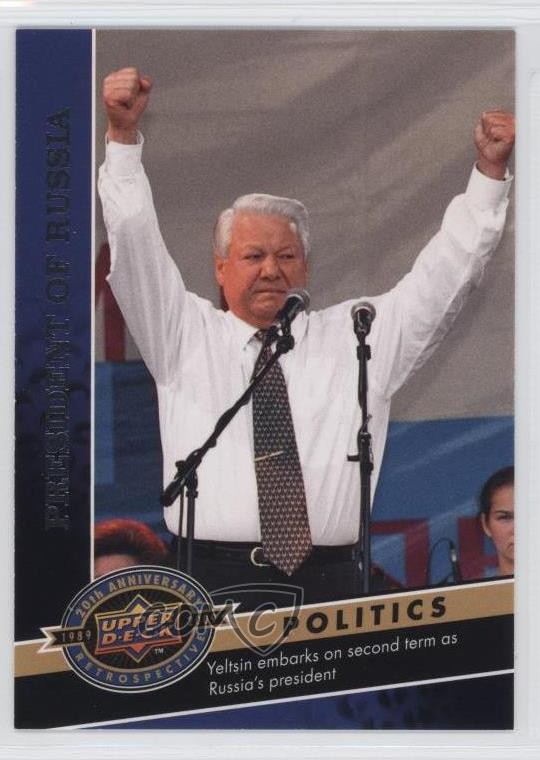 2009 Upper Deck 20th Anniversary Retrospective Politics Boris Yeltsin #938 0w8