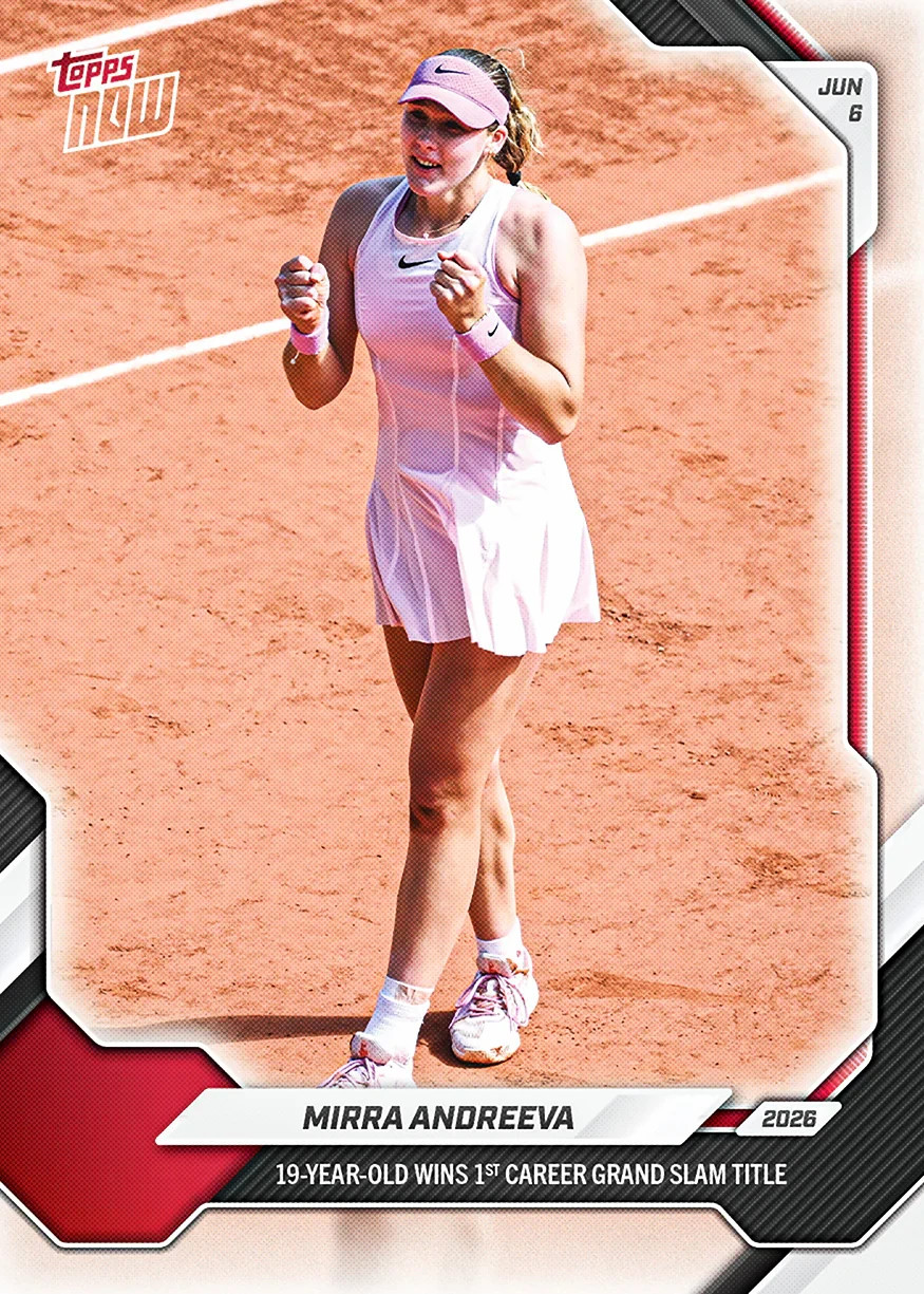 2026 Topps Now Tennis #17 Mirra Andreeva WTA Tour French Open PRESALE