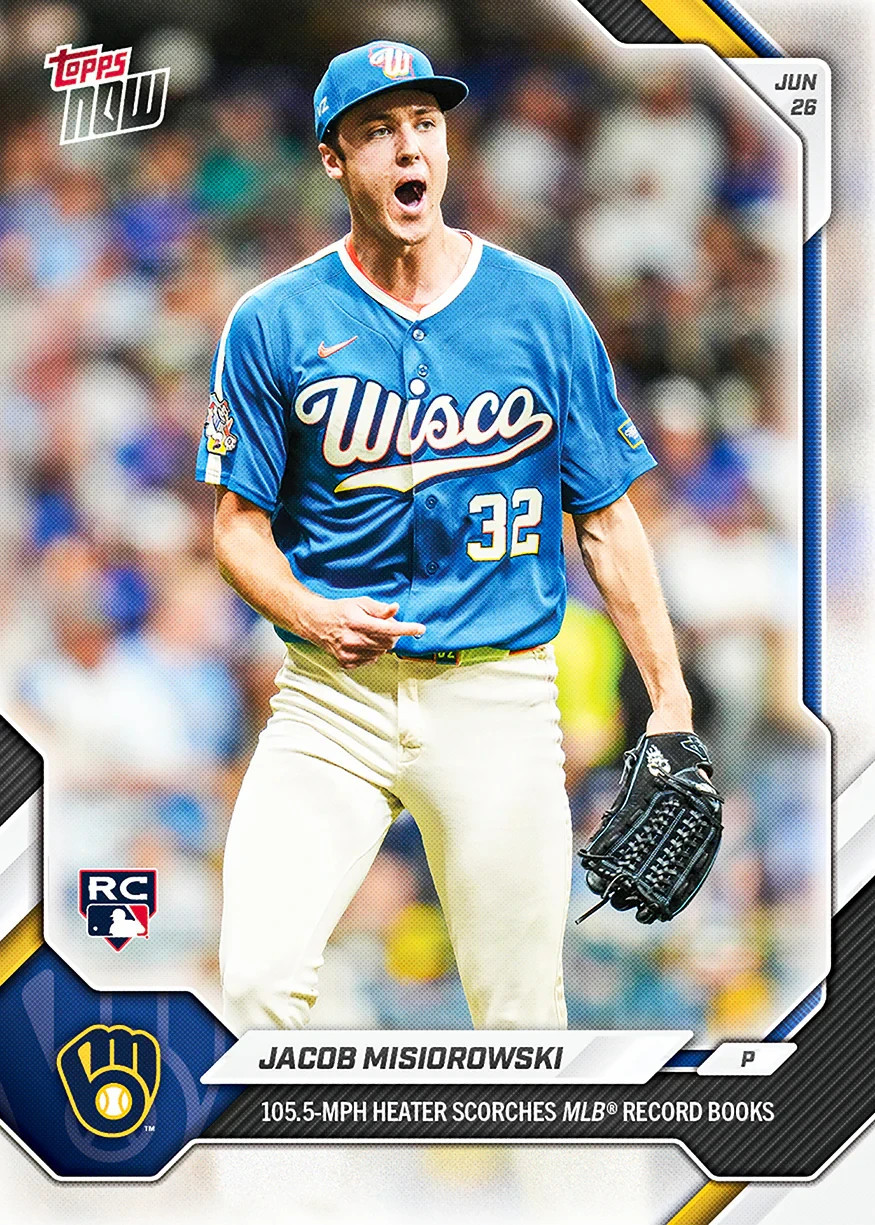 2026 Topps Now Jacob Misiorowski 105.5 MPH Heater #383 Brewers PRE-SALE