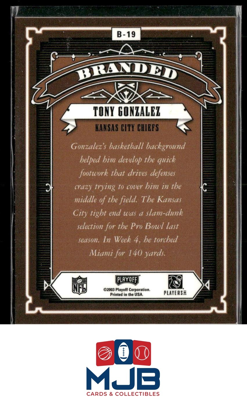 2003 Playoff Hogg Heaven Tony Gonzalez Branded #B-19
