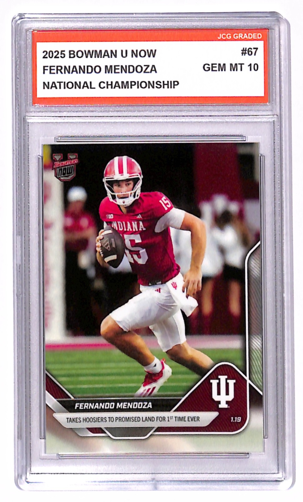 Fernando Mendoza 2025 Bowman U Now #67 Indiana Championship Graded Gem Mint 10