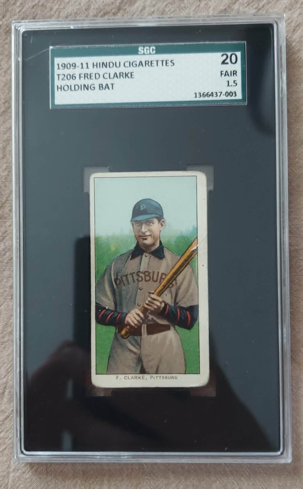 1909 T206 Fred Clarke With Bat Pittsburgh Pirates HOF SGC 1.5 ***Brown Hindu***