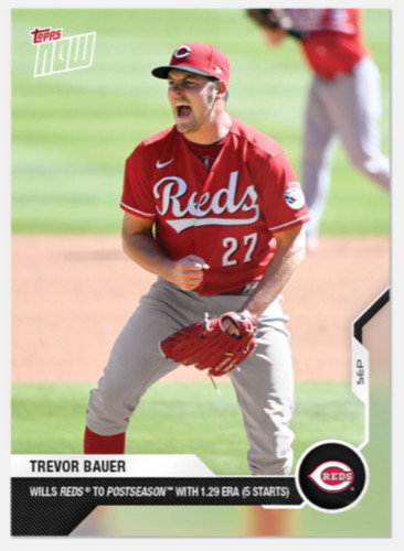 TREVOR BAUER 2020 TOPPS NOW SEPTEMBER COTM CARD OF THE MONTH CINCINNATI REDS