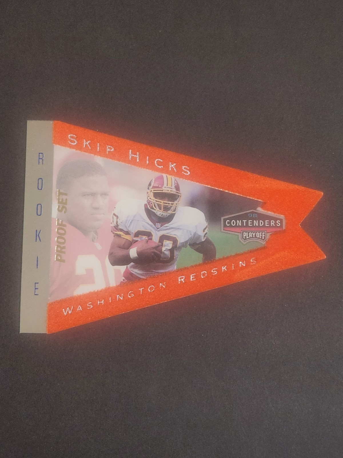 1998 Playoff Contenders Pennants SKIP HICKS #100 Rookie PROOF SET🔥RARE 1 of 1🔥