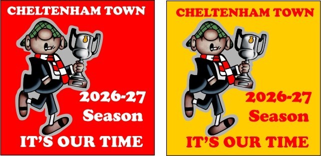 CHELTENHAM TOWN 2026-27 Season It’s Our Time Pin Badge