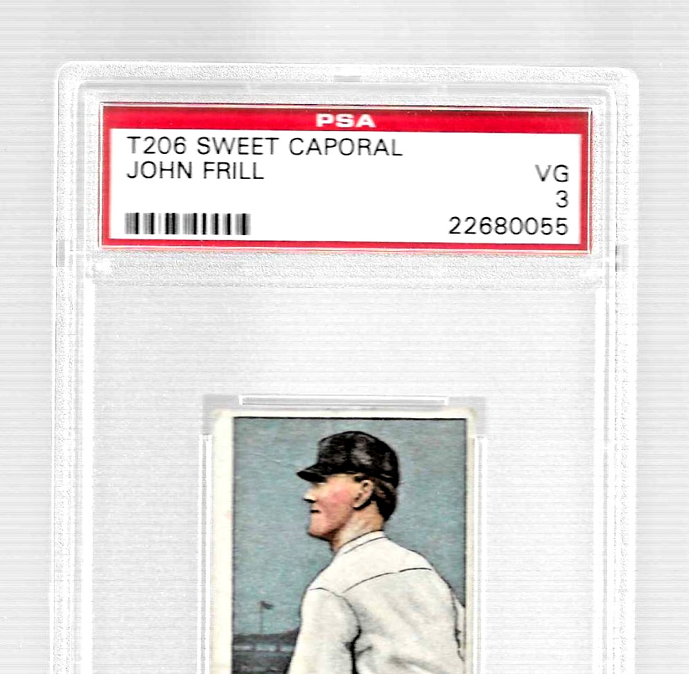 1909 T206 SWEET CAPORAL 350/460/25 TOBACCO BASEBALL CARD JOHN FRILL PSA 3 YANKEE