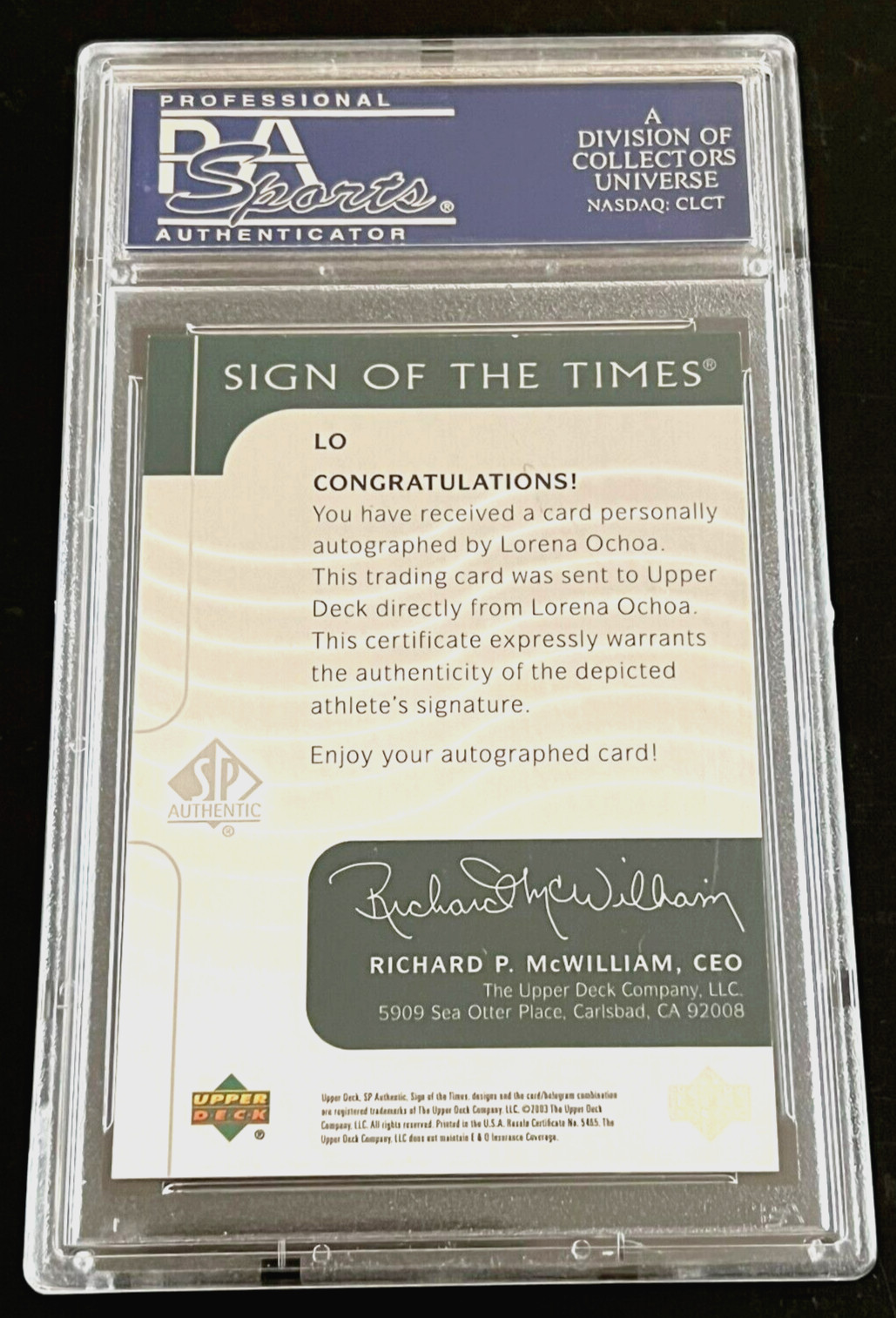 2003 SP AUTHENTIC LO PSA 8.5 LORENA OCHOA SIGN OF THE TIMES 12/25POP 1, 2 HIGHER
