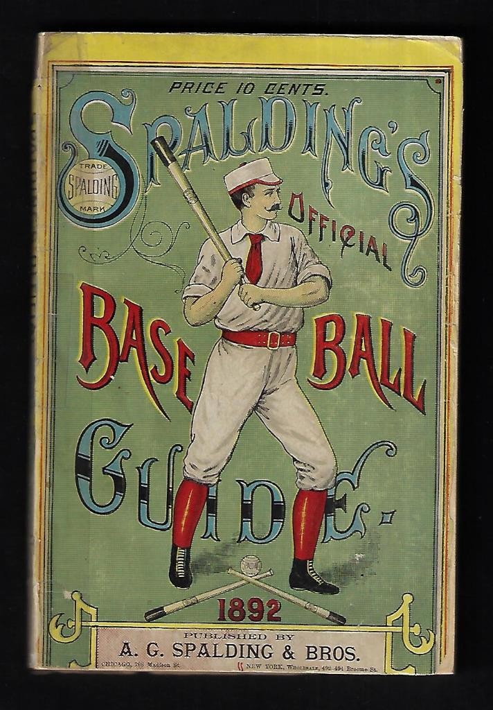 1892 Original Spalding’s Official Baseball Guide – EX