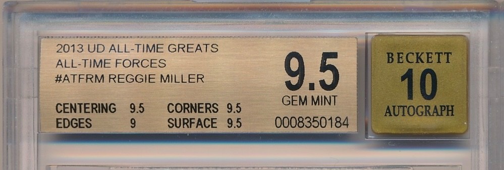 REGGIE MILLER 2013 UD ALL-TIME GREATS All-Time Forces On-Card AUTO /35 BGS 9.5