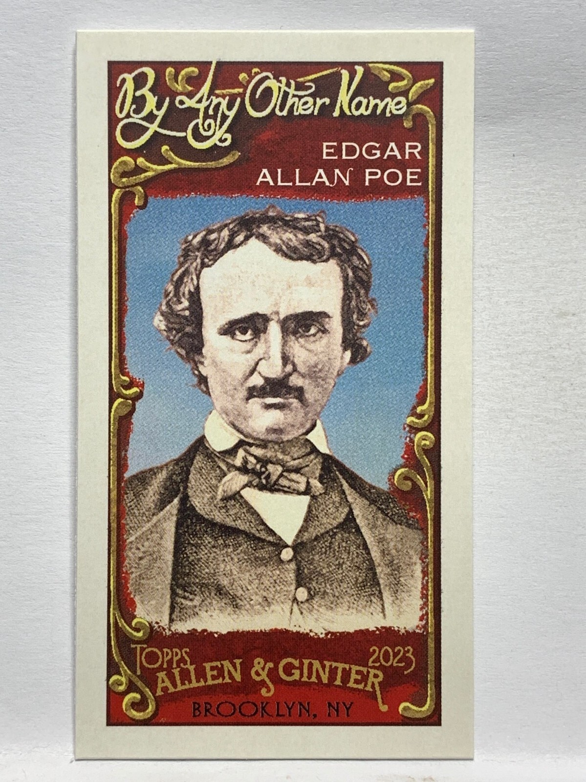 Edgar Allan Poe 2023 Topps Allen And Ginter Mini By Any Other Name #BAN-7 (i212)