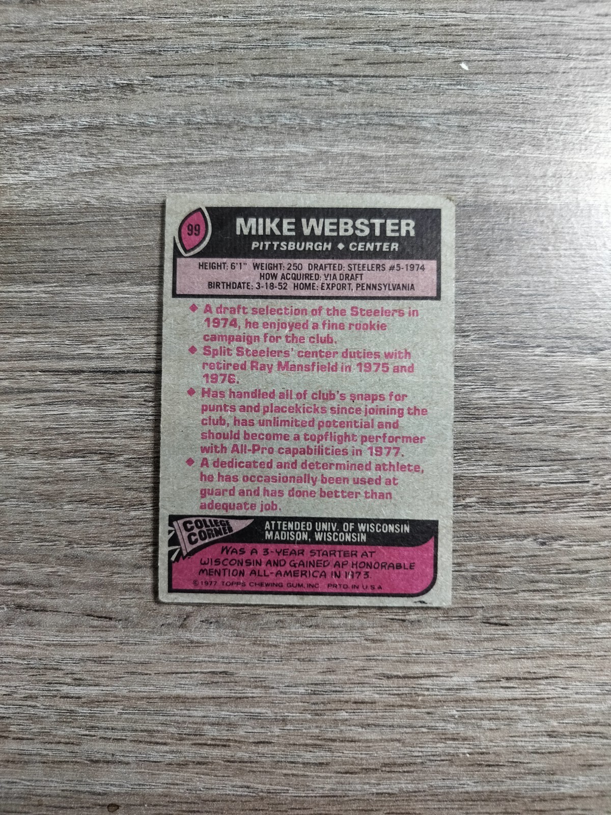 1977 Topps – Mike Webster #99 (RC) LOW GRADE