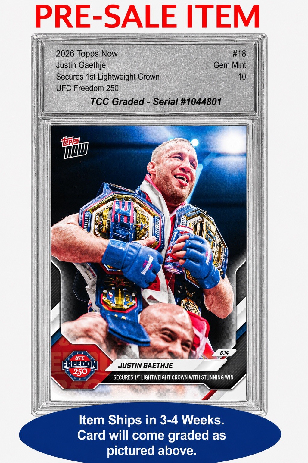 Presale 2026 Topps Now Justin Gaethje UFC Freedom 250 TCC Graded Gem Mint 10