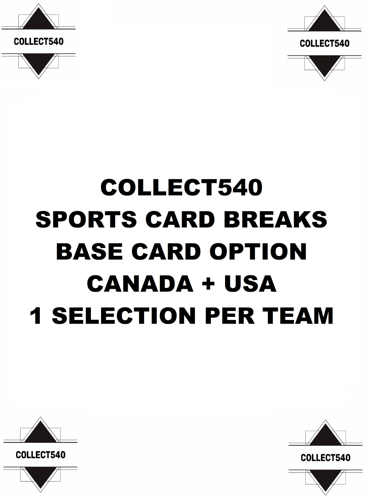 COLLECT540 SPORTS CARD BREAKS BASE CARD OPTION CANADA + USA 1 SELECTION PER TEAM