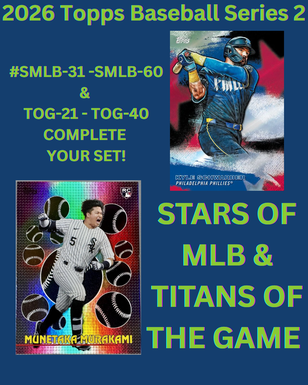 2026 Topps Series 2 STARS OF MLB & TITANS OF THE GAME INSERTS You Pick *PRESALE